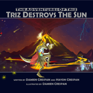 The Adventures of Triz: Triz Destroys the Sun